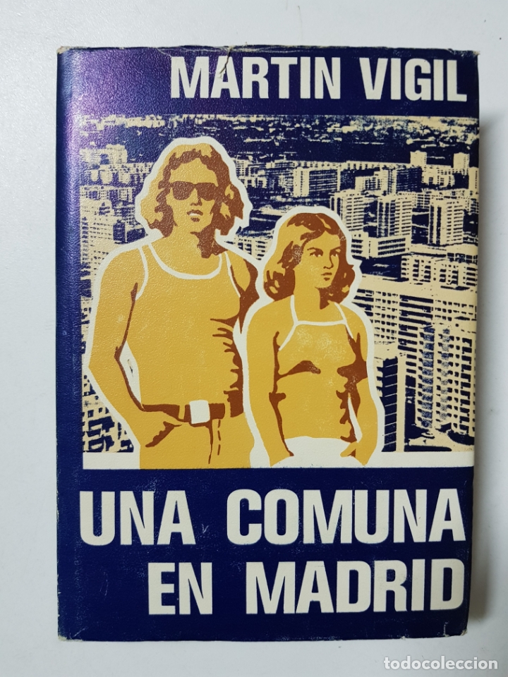 Libros: Una comuna en Madrid / Jose? Luis Marti?n Vigil - Foto 1