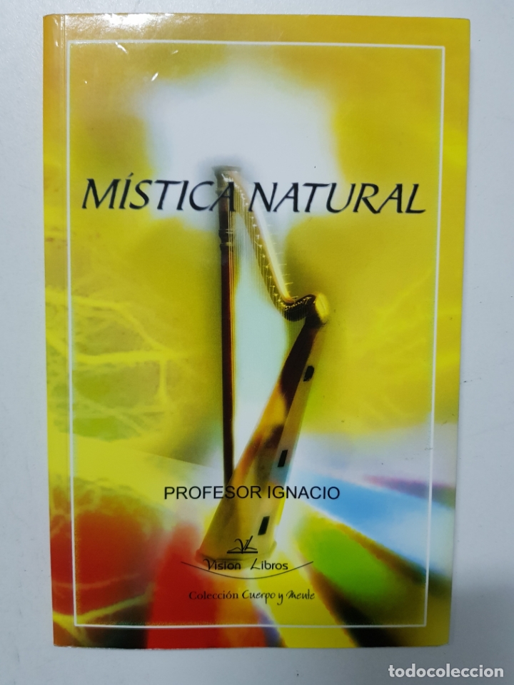 Libros: M&iacute;stica Natural / Profesor Ignacio - Foto 1