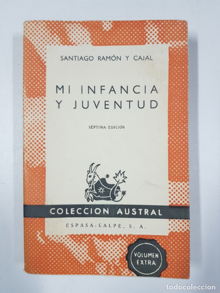 Libros: Mi infancia y juventud / Santiago Ram&oacute;n y Cajal - Foto 1