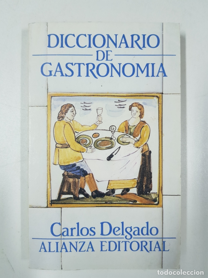 Libros: Diccionario de gastronomia  / Carlos Delgado - Foto 1