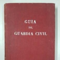 Libros: GUIA DEL GUARDIA CIVIL / PEDRO MARTÍNEZ MAINAR. Lote 175080985