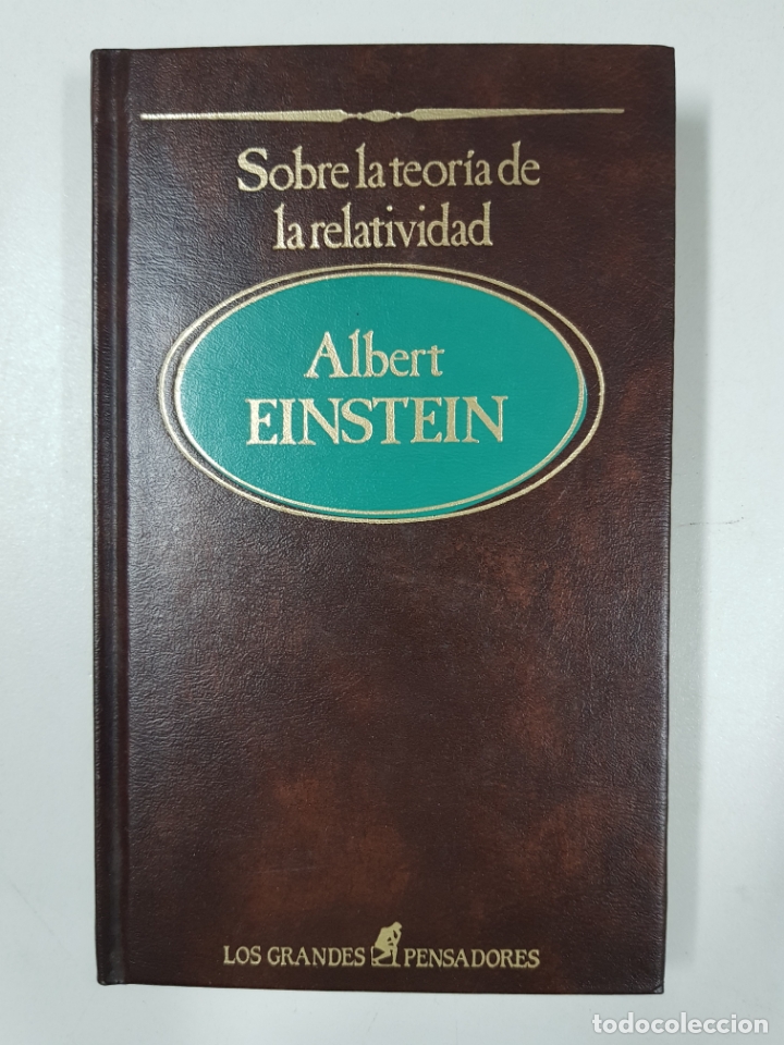 Libros: Sobre la teor&iacute;a de la relatividad y otras aportaciones cient&iacute;ficas / Albert Einstein - Foto 1