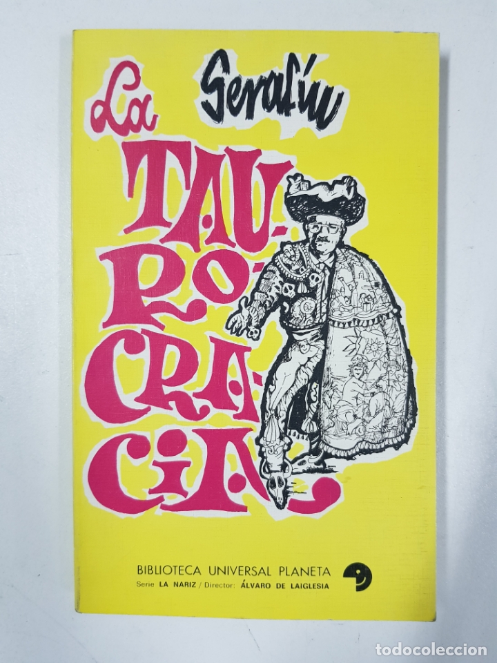 Libros: La taurocracia / Seraf&iacute;n - Foto 1