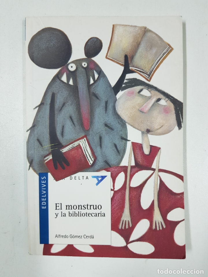 Libros: El monstruo y la bibliotecaria / Alfredo G&oacute;mez Cerd&aacute; - Foto 1