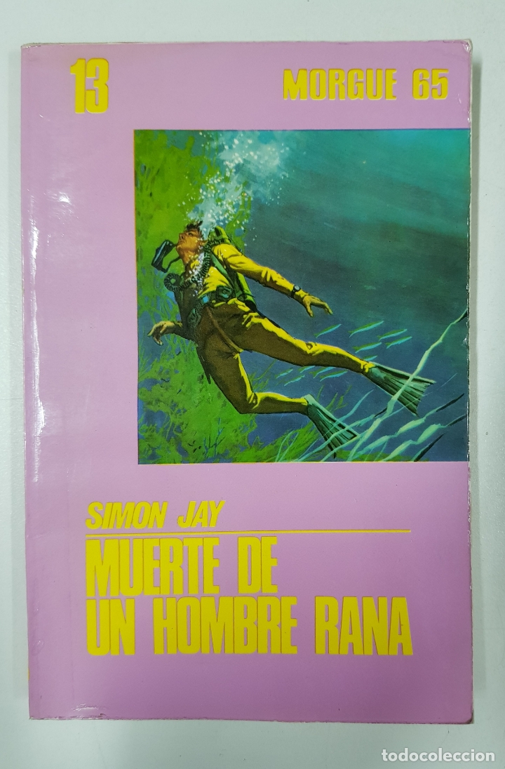 Libri di seconda mano: Muerte de un hombre rana / Morgue 65 / Simon Jay