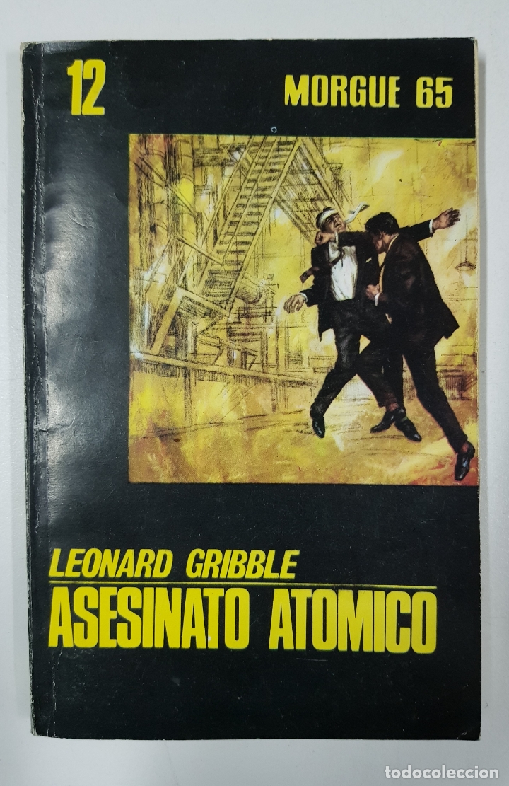 Libros: Asesinato atomico / Morgue 65 / Leonard Gribble - Foto 1