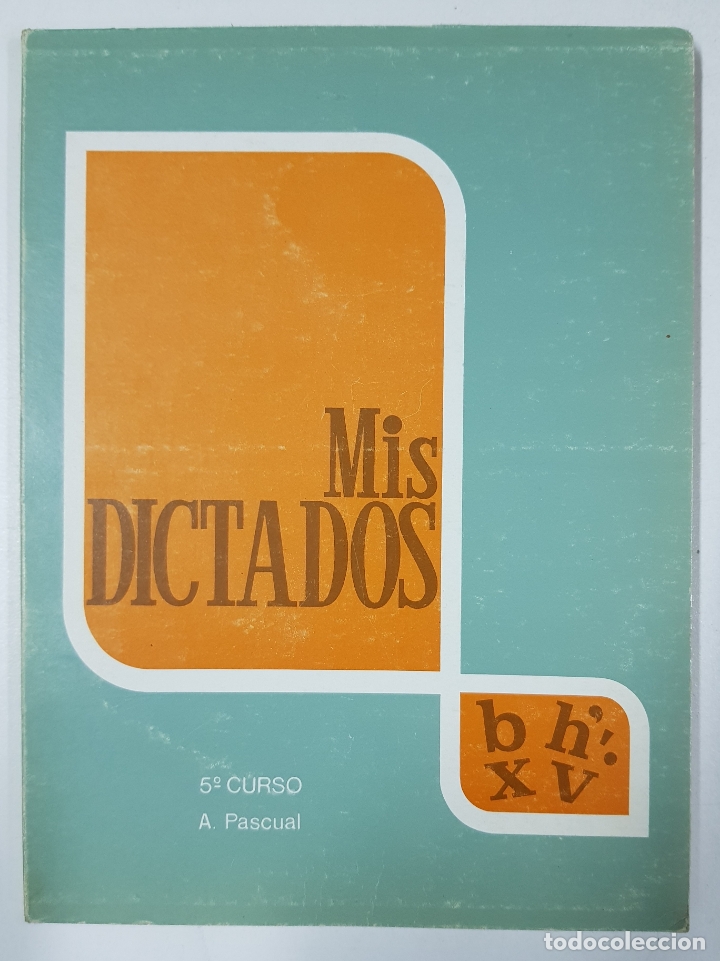 Libros: Mis dictados 5&ordm; curso / Andr&eacute;s Pascual Martinez - Foto 1