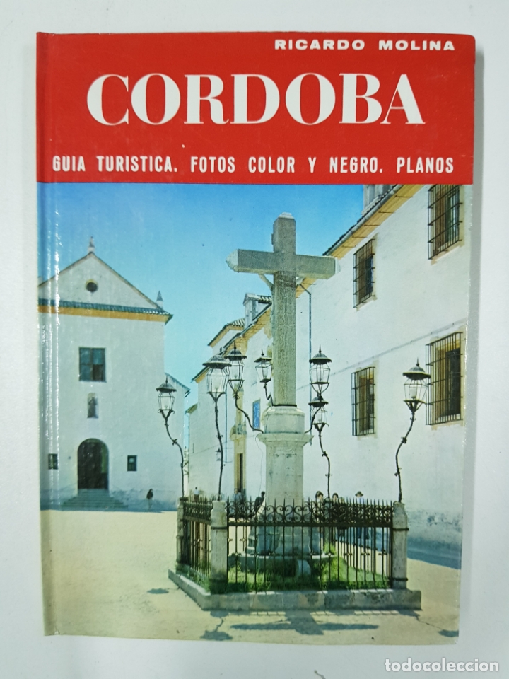 Libros: C&oacute;rdoba, gu&iacute;a turistica / Ricardo Molina - Foto 1
