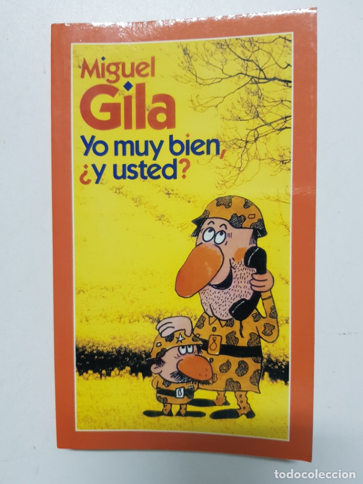 Libros: Yo muy bien, &iquest;y usted? / Miguel Gila - Foto 1