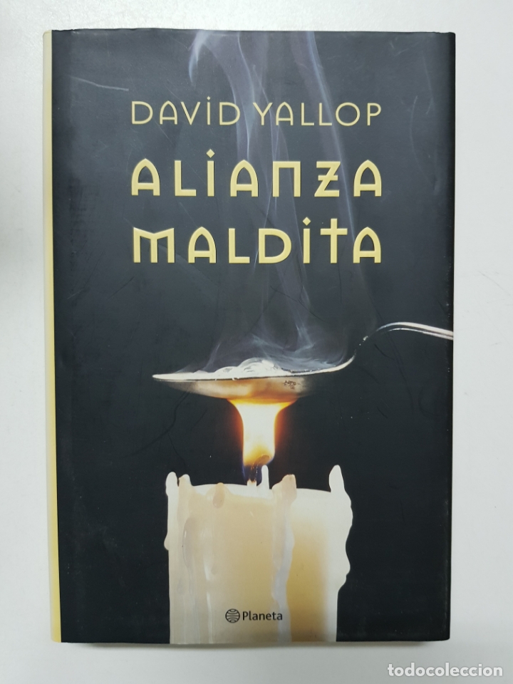 Libros: Alianza Maldita / David Yallop - Foto 1