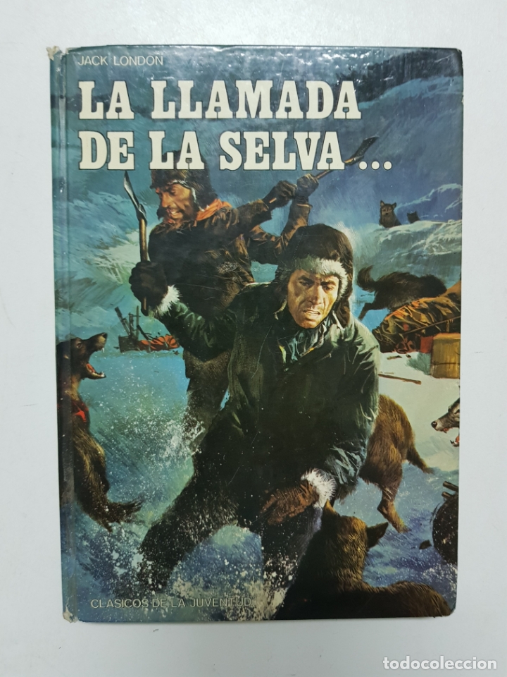 Libros: La llamada de la selva y Colmillo Blanco / Jack London - Foto 1