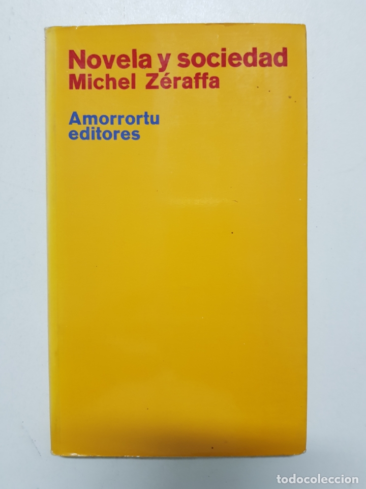 Libros: Novela y sociedad / Michel Z&eacute;raffa - Foto 1