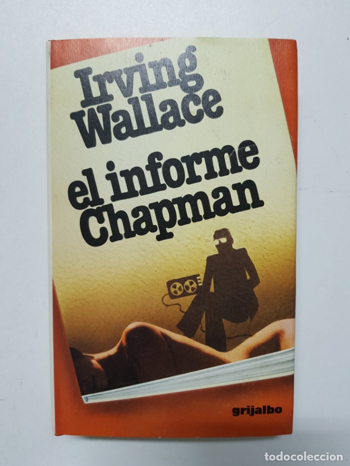 Libros: EL INFORME CHAPMAN / IRVING WALLACE - Foto 1