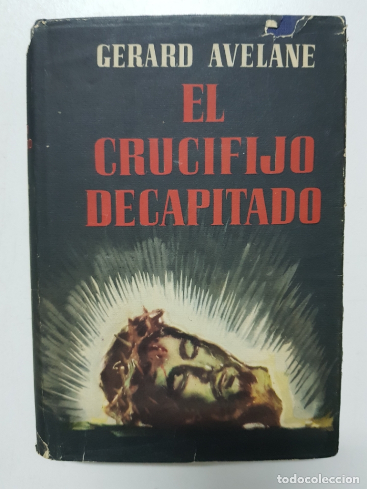 Libros: El crucifijo decapitado / Gerard Avelane - Foto 1