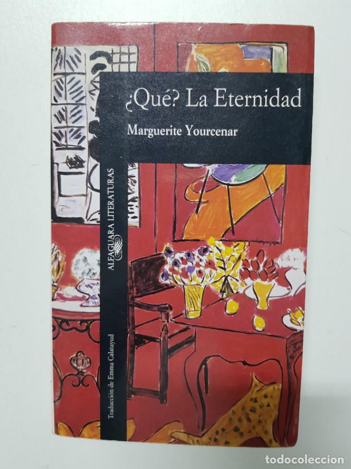 Libros: &iquest;Qu&eacute;? La eternidad / Marguerite Yourcenar - Foto 1