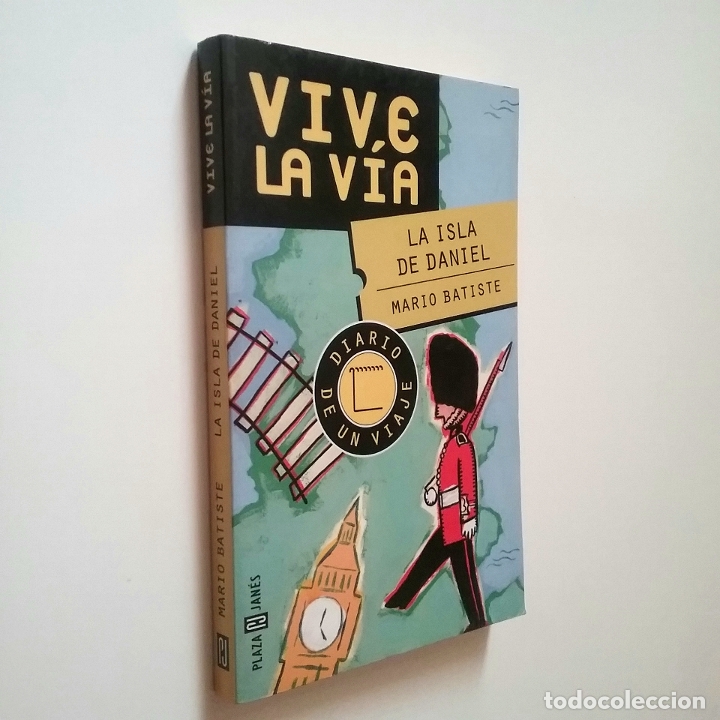 Libros: Mario Batiste - Vive la V&iacute;a: La isla de Daniel. Islas brit&aacute;nicas (Primera edici&oacute;n) - Foto 1