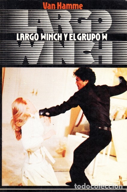 Libros: LARGO WINCH Y EL GRUPO W - HAMME VAN - Foto 1