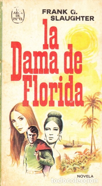 Libros: La dama de Florida - Slaughter, Frank G. - Foto 1