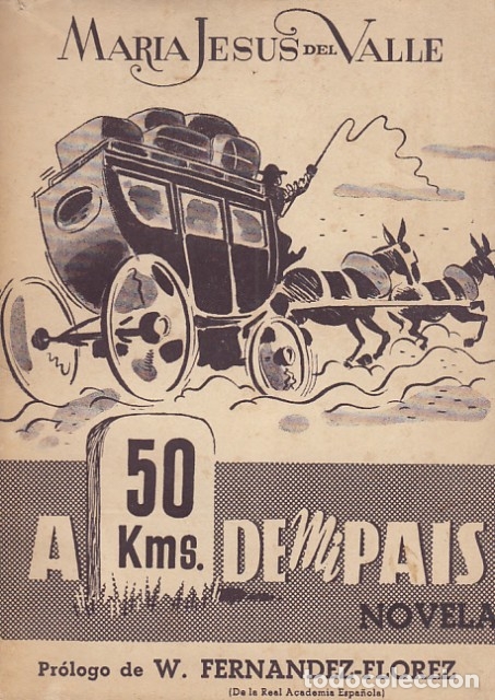 books: A 50 KMS. DE MI PAIS - DEL VALLE, MARIA JESUS