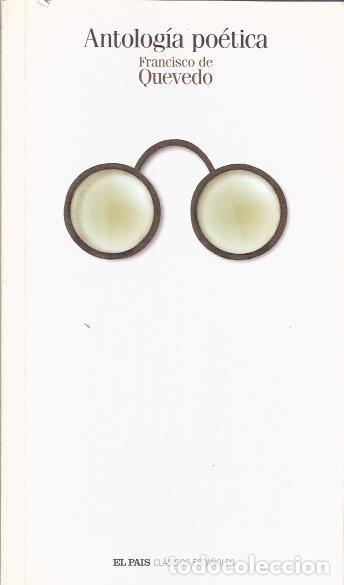 Libros: ANTOLOG&Iacute;A PO&Eacute;TICA - QUEVEDO, FRANCISCO DE - Foto 1
