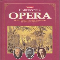Libros: EL MUNDO DE LA OPERA. VOLUMENES VIII - IX - X. OPERA ESPAÑOLA Y CONTEMPORANEA. TCHAIKOVSKI, ALB... -
