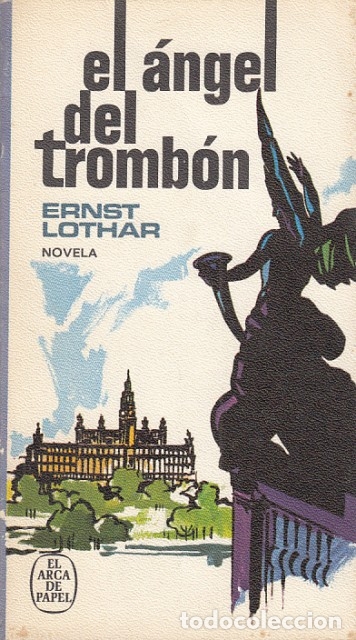 Libros: EL &Aacute;NGEL DEL TROMBON - LOTHAR, ERNST - Foto 1
