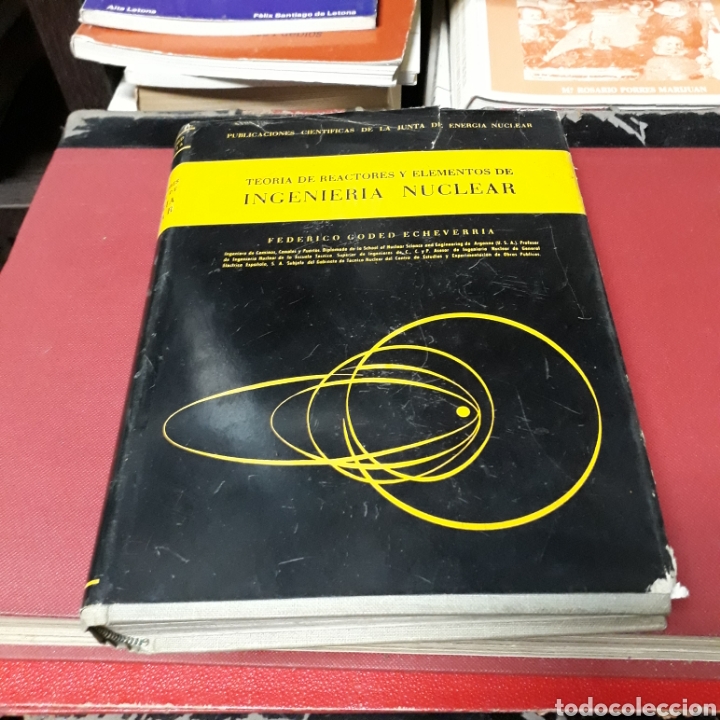 Libros: Federico Goded Echevarria, Teor&iacute;a de reactores y elementos de ingenier&iacute;a nuclear, Jen,1958 - Foto 1