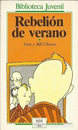 Libros: REBELION DE VERANO - VERA Y BILL CLEAVER - Foto 1
