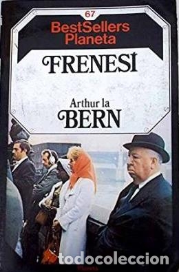 Libros: FRENESI - ARTHUR LA BERN - Foto 1