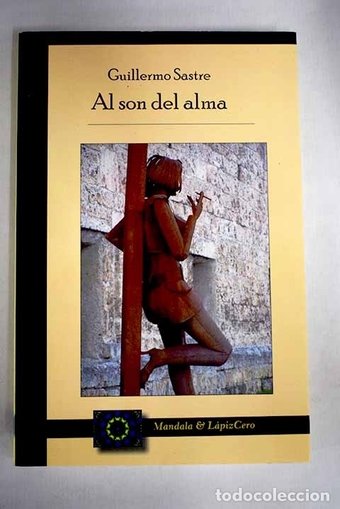 Libros: Al son del alma.- Sastre, Guillermo - Foto 1