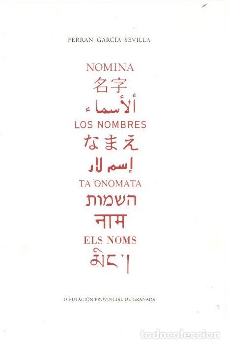 Libri di seconda mano: Nomina-Los nombres-Ta 'onomata-Els noms - Garc&iacute;a Sevilla, Ferran