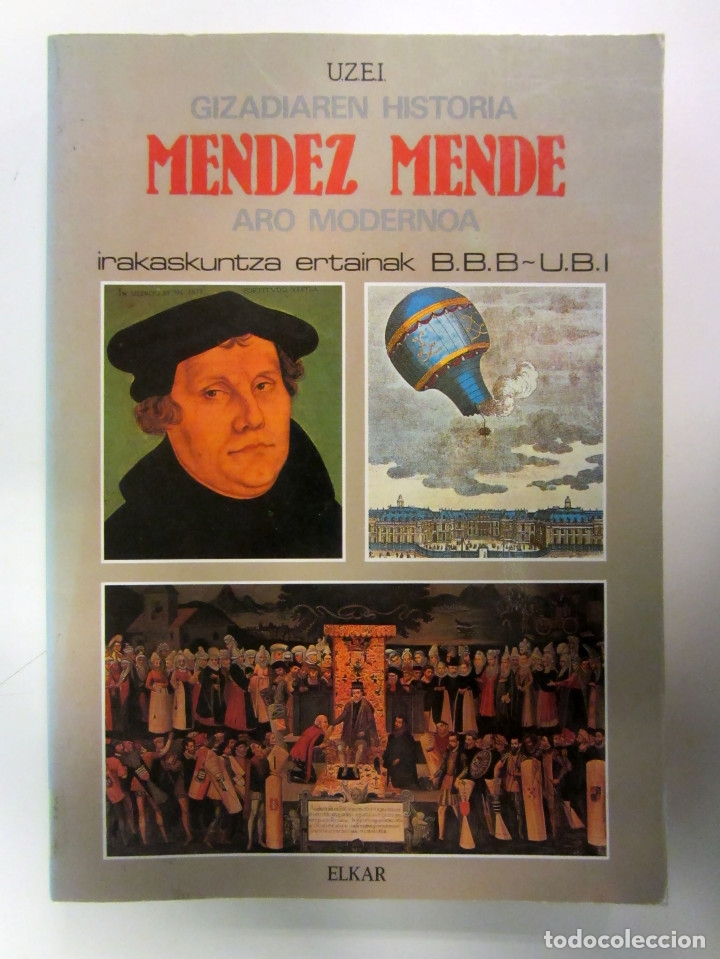Livros em segunda m&atilde;o: Gizadiaren Historia Mendez mende aro modernoa. Elkar 1985. Ilustrado. 485 p&aacute;ginas