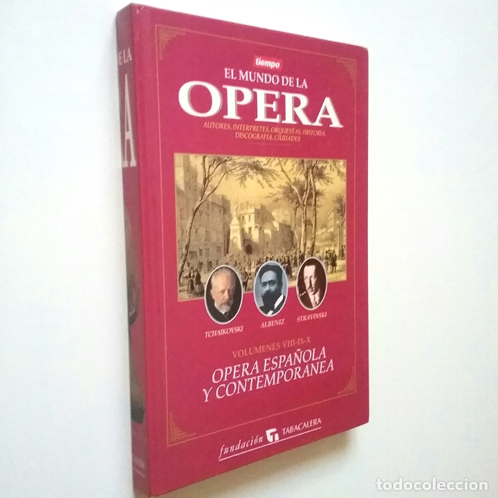 Libri di seconda mano: El mundo de la &Oacute;pera. &Oacute;pera espa&ntilde;ola y contempor&aacute;nea. Volumen VIII. El nacionalismo ruso. La pasi&oacute;n