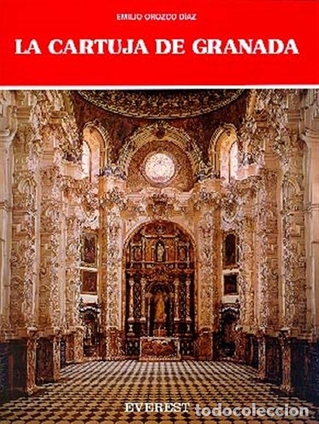Libros: LA CARTUJA DE GRANADA - EMILIO OROZCO DIAZ - Foto 1