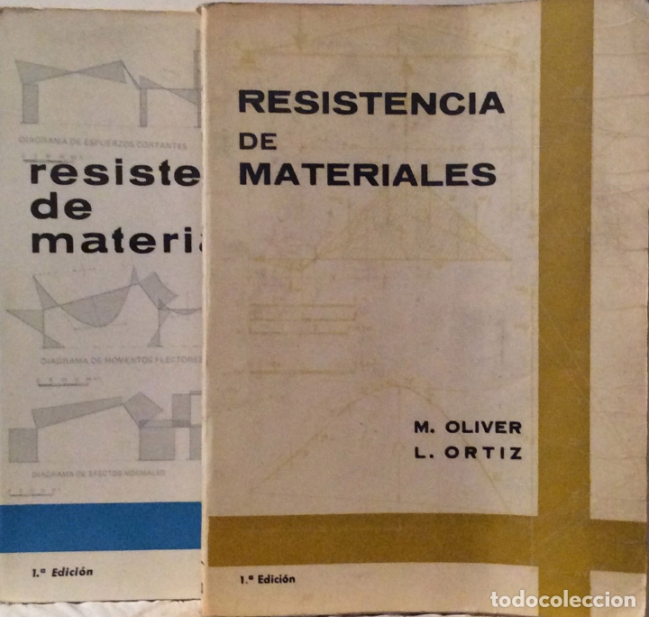 Libros: Resistencia de materiales - 2 Tomos - M. Oliver / L. Ortiz - Foto 1