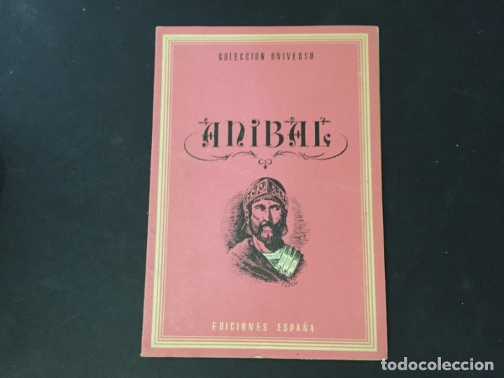 Libros: COLECCION UNIVERSO EDICIONES ESPA&Ntilde;A ANIBAL - Foto 1