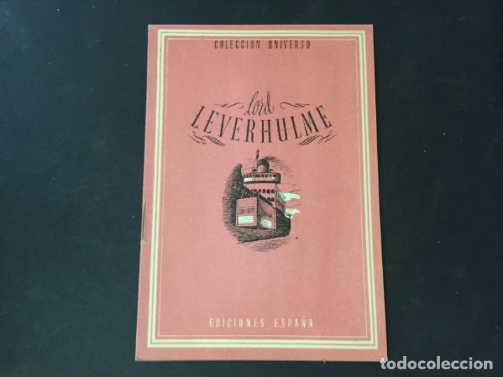 Libros: COLECCION UNIVERSO EDICIONES ESPA&Ntilde;A LORD LEVERHULME - Foto 1