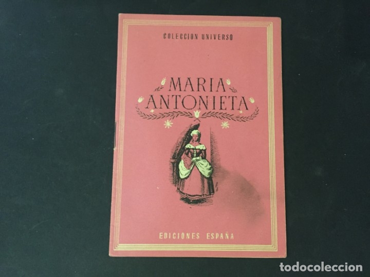 Libros: COLECCION UNIVERSO EDICIONES ESPA&Ntilde;A MARIA ANTONIETA - Foto 1