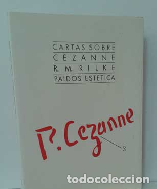 Libros: CARTAS SOBRE C&Eacute;ZANNE - RILKE, RAINER MARIA - Foto 1