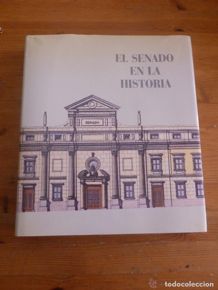 Libros: EL SENADO EN LA HISTORIA - VARIOS AUTORES - Foto 1
