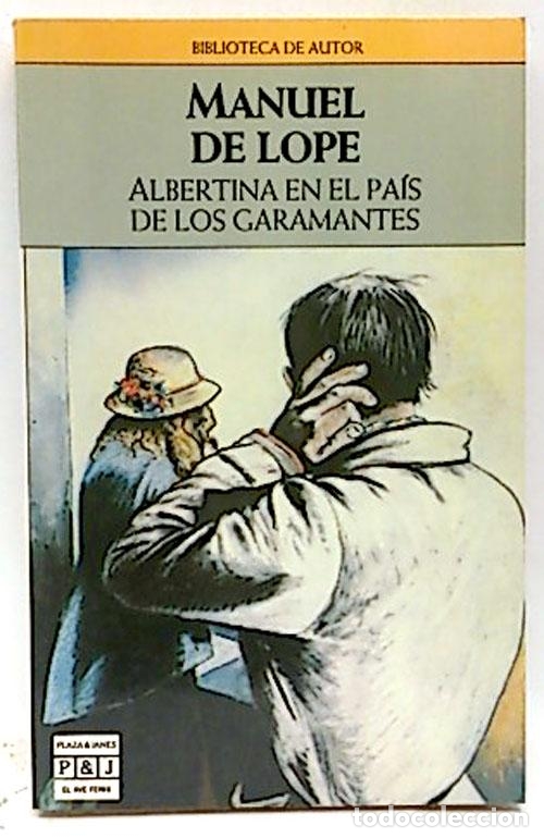 Libros: ALBERTINA EN EL PA&Iacute;S DE LOS GARAMANTES - MANUEL DE LOPE - Foto 1