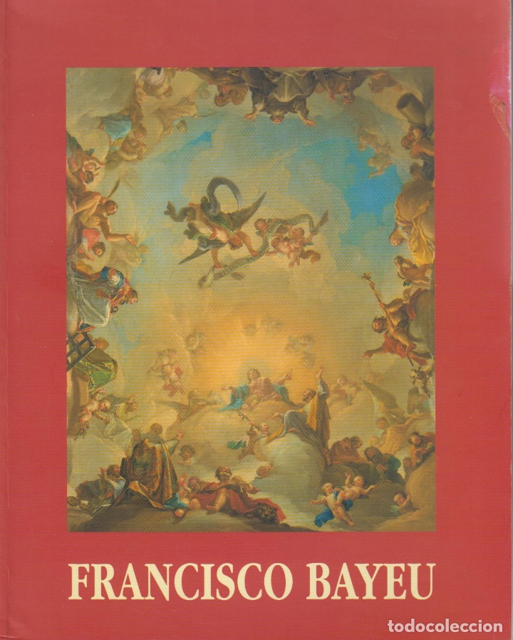 Libros: FRANCISCO BAYEU 1734 - 1795 - VVAA - Foto 1