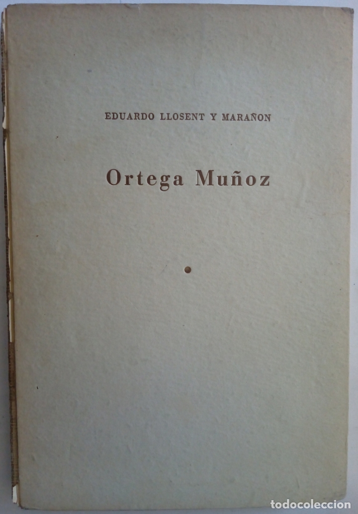 Libros: Ortega Mu&ntilde;oz - Eduardo Llosent y Mara&ntilde;&oacute;n - Foto 1