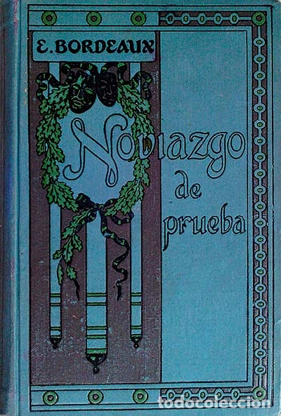 Libros: Noviazgo de prueba - Enrique Bordeaux - Foto 1