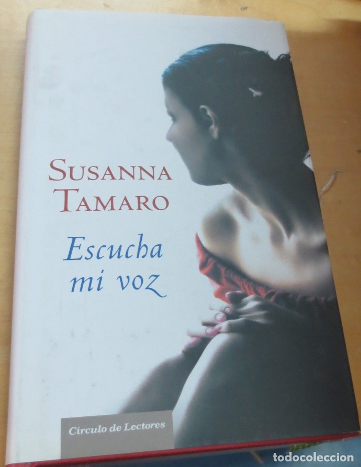 Libros: Escucha mi voz - TAMARO, SUSANNA - Foto 1