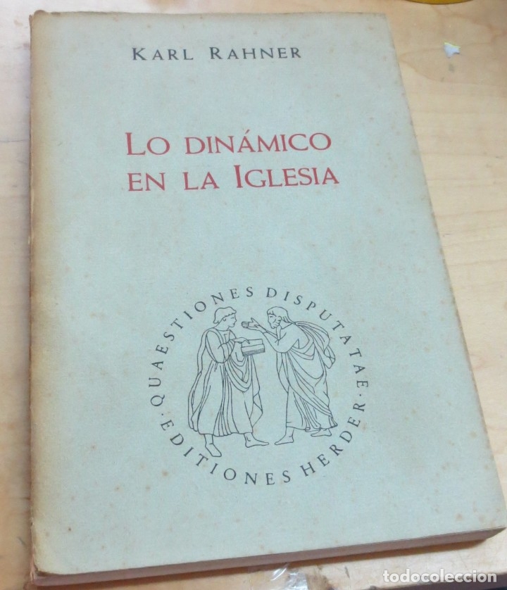 Libros: Lo din&aacute;mico en la Iglesia - RAHNER, KARL - Foto 1