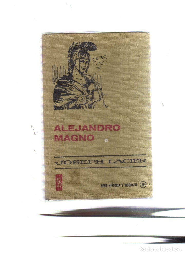 Libros: ALEJANDRO MAGNO JOSEPH LACIER - Foto 1