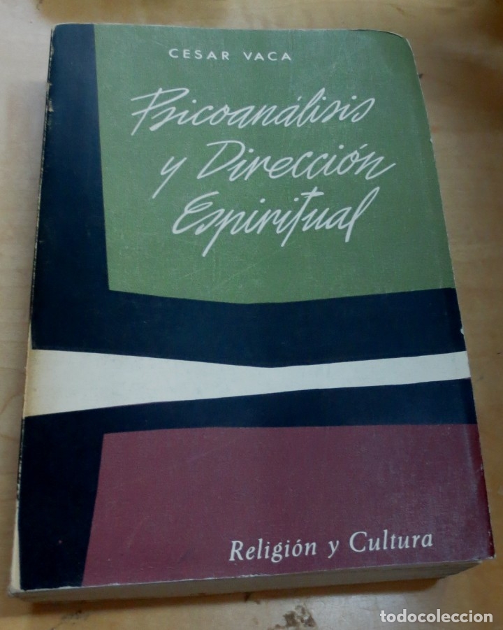 Libros: Psicoan&aacute;lisis y direcci&oacute;n espiritual - VACA, C&Eacute;SAR - Foto 1