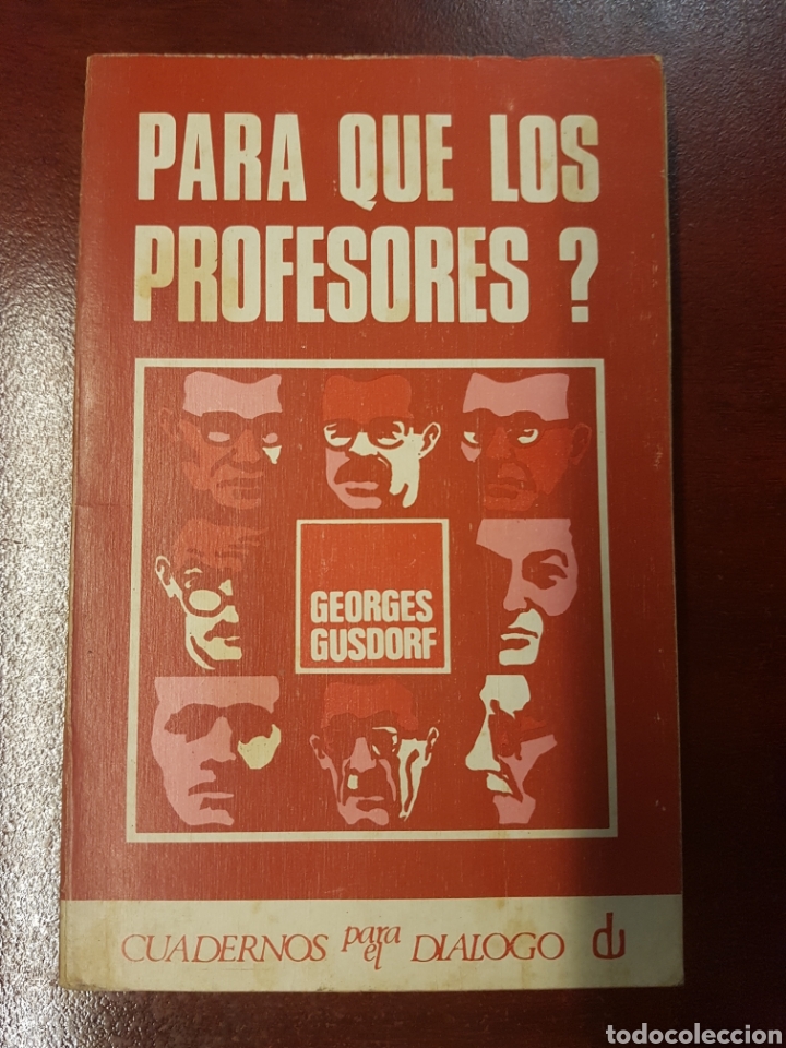 Libros: Para qu&eacute; los profesores? - Gerorges Gusdorf - Foto 1