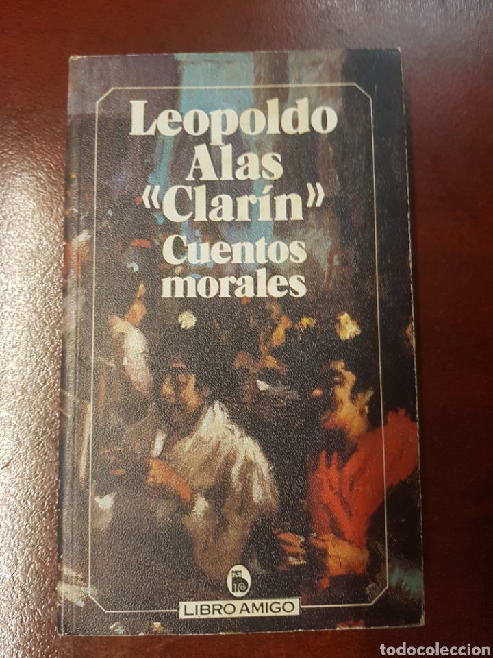 Libros: Cuentos morales - Leopoldo Alas Clar&iacute;n - Foto 1